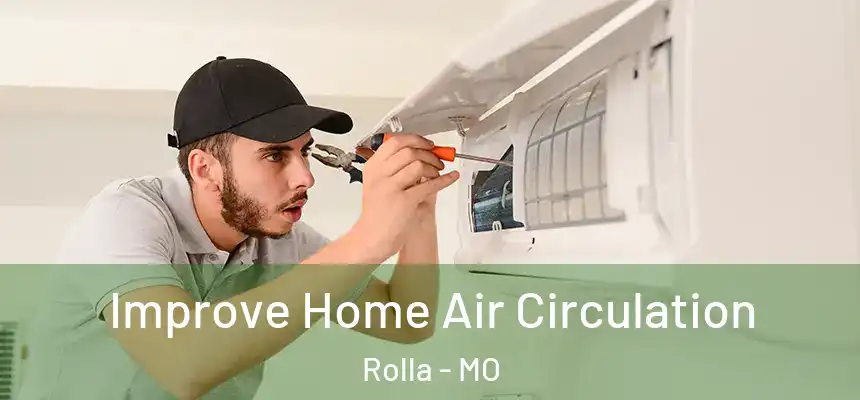  Improve Home Air Circulation Rolla - MO