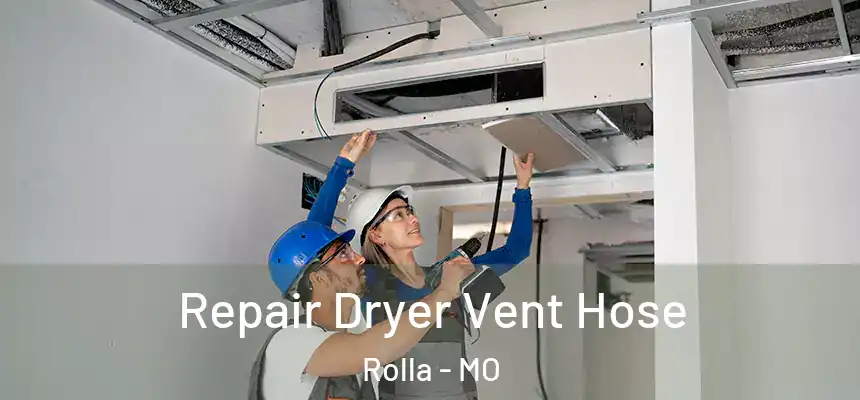  Repair Dryer Vent Hose Rolla - MO